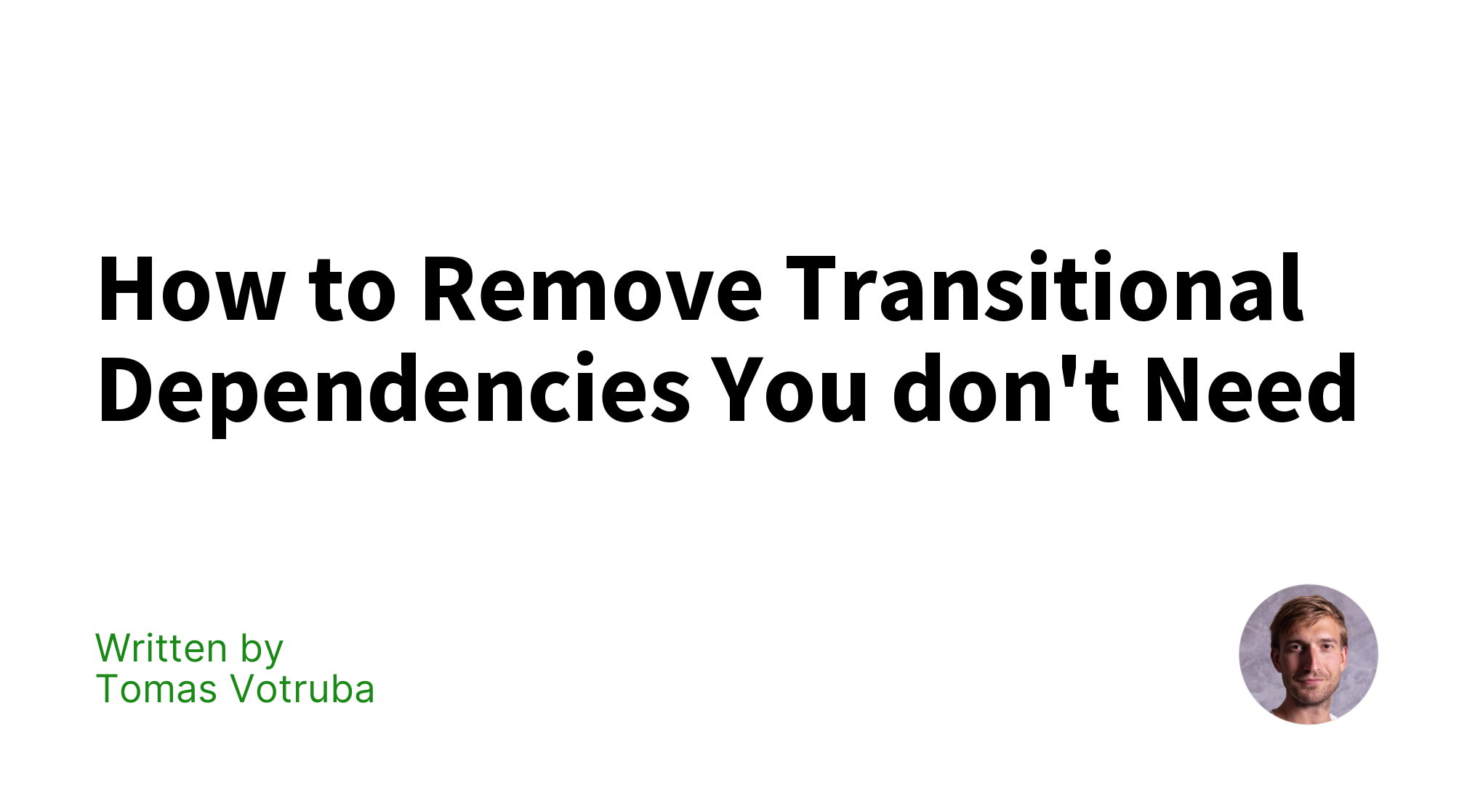 how-to-remove-transitional-dependencies-you-don-t-need-tomas-votruba